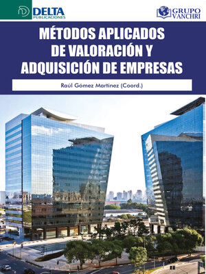 cover image of Métodos aplicados de valoración y adquisición de empresas
